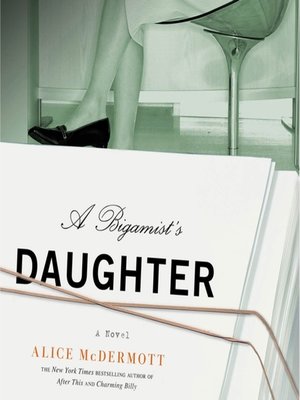 A Bigamist's Daughter - Audiobook